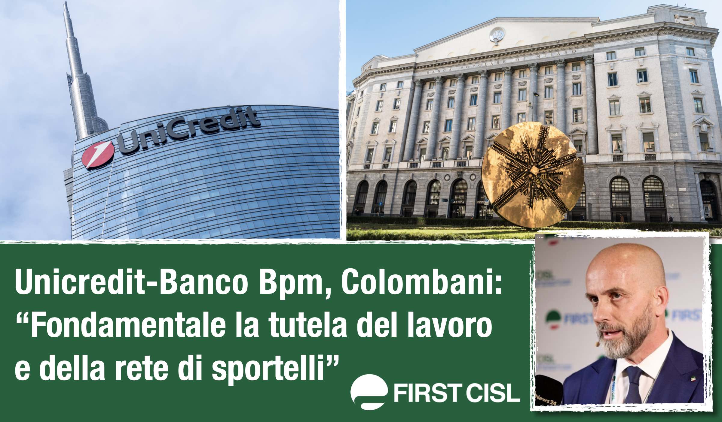 Unicredit-Banco Bpm, Colombani: fondamentale la tutela del lavoro e della rete di sportelli